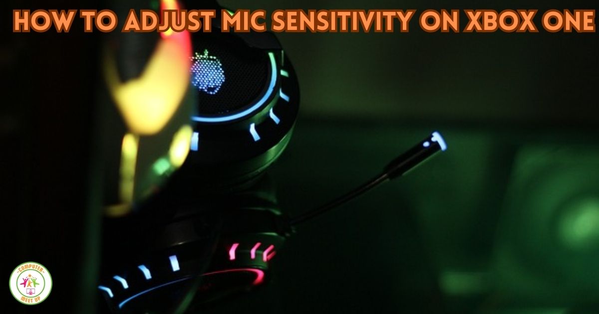 How to Adjust Mic Sensitivity on Xbox One