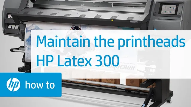 Revolutionize Your Printing Experience with HP Latex 300 Printer: The Ultimate Solution for High-Quality Prints